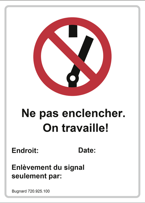 Bugnard - "Ne pas enclencher On travaille" - magnétique - n°1 - Bugnard.ch